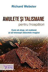 Amulete și talismane pentru începători