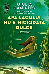 Apa lacului nu e niciodată dulce