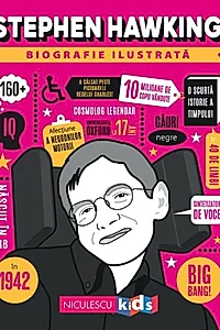 Stephen Hawking. Biografie ilustrata