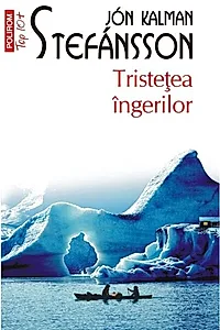 Tristețea îngerilor (Vol. 2)