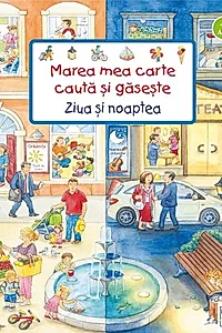 Marea mea carte caută și găsește - Ziua si noaptea