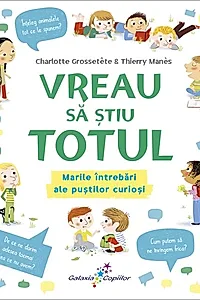 Vreau să știu totul