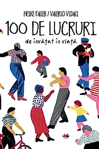 100 de lucruri de învățat în viață