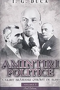 A murit Brătianu otrăvit de ruși? (Vol. 3)