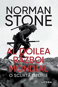 Al Doilea Război Mondial: O Scurtă Istorie