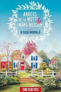 O casă mortală