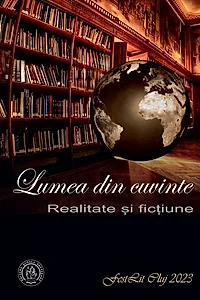 Lumea din cuvinte: realitate şi ficțiune