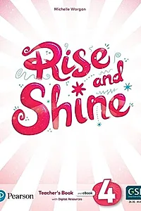 Rise and Shine A1+, Level 4, Teacher's Book and eBook with Digital Resources