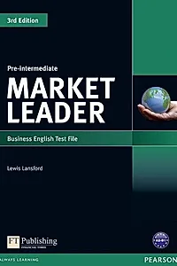 Market Leader 3rd Edition B1 Pre-Intermediate Business English Test File