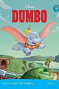 Disney Dumbo. Pearson English Kids Readers. A1 Level 1 with online audiobook