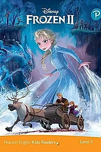 Disney PIXAR Frozen II. Pearson English Kids Readers. A1+ Level 3 with online audiobook