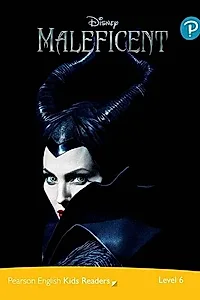 Disney Maleficent. Pearson English Kids Readers. B1 Level 6 with online audiobook
