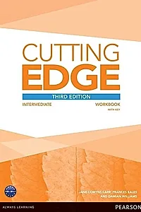 Cutting Edge B1, Intermediate level, 3rd Edition, Workbook with Key