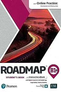 Roadmap B1+. Student's Book with Online Practice, Interactive eBook and mobile app