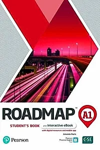 Roadmap A1. Student's Book and Interactive eBook with digital resources and mobile app