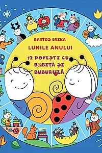 Lunile anului - 12 povești cu Bobiță și Buburuză