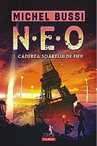 N.E.O. 1. Căderea soarelui de fier