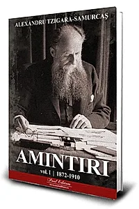 Amintiri (Vol. 1) 1872-1910