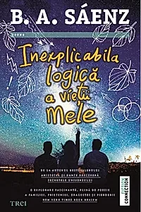 Inexplicabila logică a vieții mele