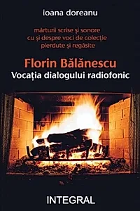 Florin Bălănescu - Vocația dialogului radiofonic
