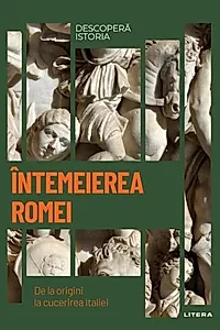Întemeierea Romei (Vol.3)