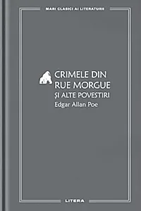 Crimele din Rue Morgue și alte povestiri (Vol. 16)