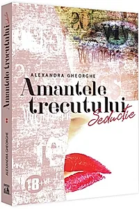 Amantele Trecutului - Seducție (Vol. 2)
