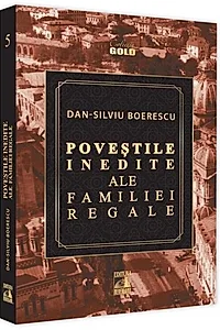 Poveștile inedite ale Familiei Regale