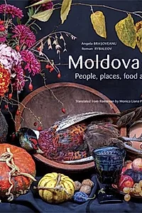 Moldova: People, places, food and wine