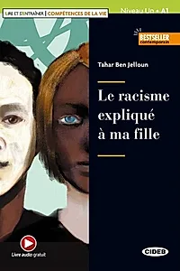 Le racisme expliqué à ma fille + Audio + App (Niveau un A1)