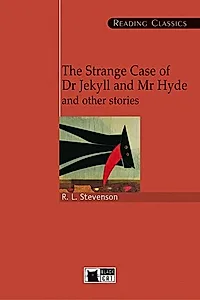 The Strange Case of Dr Jekyll and Mr Hyde and other stories + CD (C1/C2)