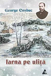 Iarna pe uliță