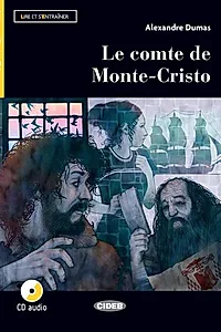 Le comte de Monte-Cristo + CD (B1)