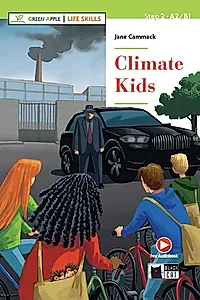 Climate Kids, Black Cat English Readers & Digital Resources, A2-B1, Green Apple Series, step 2