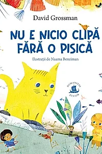 Nu e nicio clipă fără o pisică