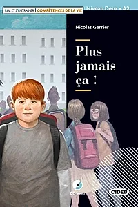 Plus jamais ca! + CD + App (Niveau Deux A2)