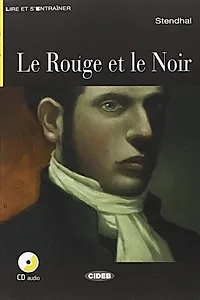 Le Rouge et le Noir + CD + App (Niveau Trois B1)