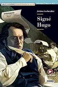 Signé Hugo + Online Audio (Niveau Deux A2)