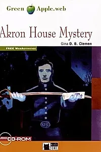 Akron House Mystery + Audio CD/CD-ROM (A2)