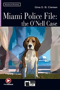 Miami Police File: the O’Nell Case + Audio + App (Step One A2)