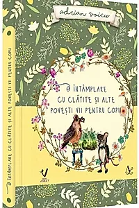 O întâmplare cu clătite și alte povești vii pentru copii
