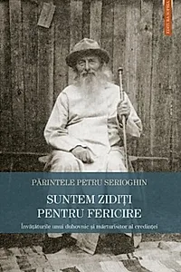 Suntem zidiți pentru fericire