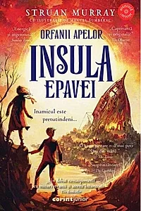 Orfanii apelor. Insula epavei (Vol. 2)