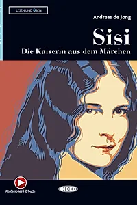 Sisi – Die Kaiserin aus dem Märchen + Hörbuch (A2)