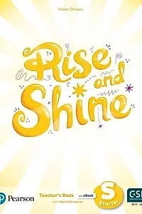 Rise and Shine Pre A1, Starter, Teacher's Book and eBook with Digital Resources