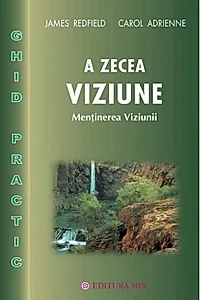 A Zecea Viziune - ghid practic