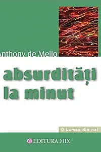 Absurdităţi la minut