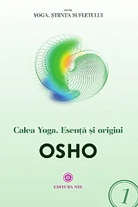 Calea Yoga. Esență și origini