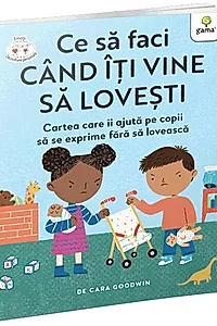 Ce să faci când îți vine să lovești