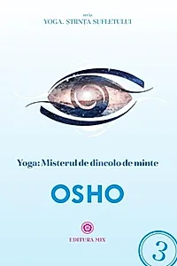 Yoga: Misterul de dincolo de minte